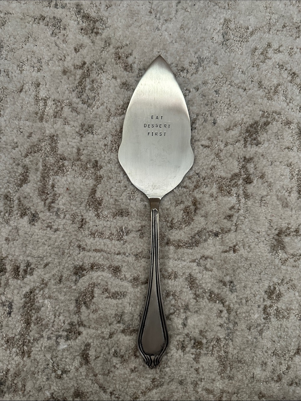 Rae Dunn- Stainless Steel Cake Server - Silver "Eat Dessert First"